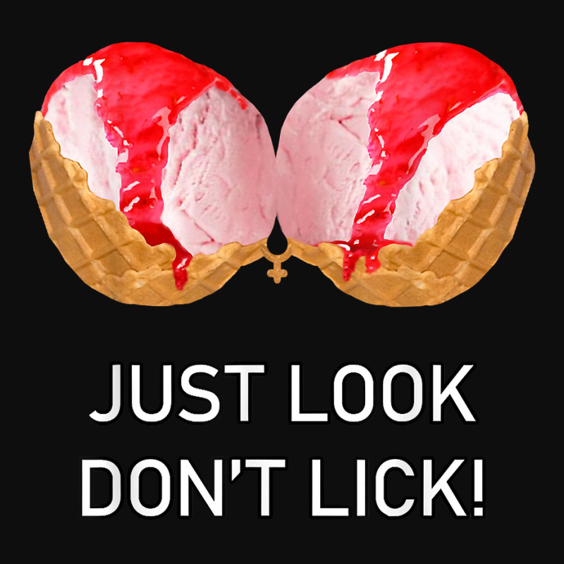 Ice Cream Boobs   Just Look Don't Lick, Ice Cream T Shirt Crop Top by donatoherrigpwj | Artistshot