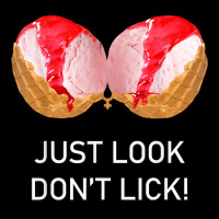 Ice Cream Boobs   Just Look Don't Lick, Ice Cream T Shirt Legging | Artistshot