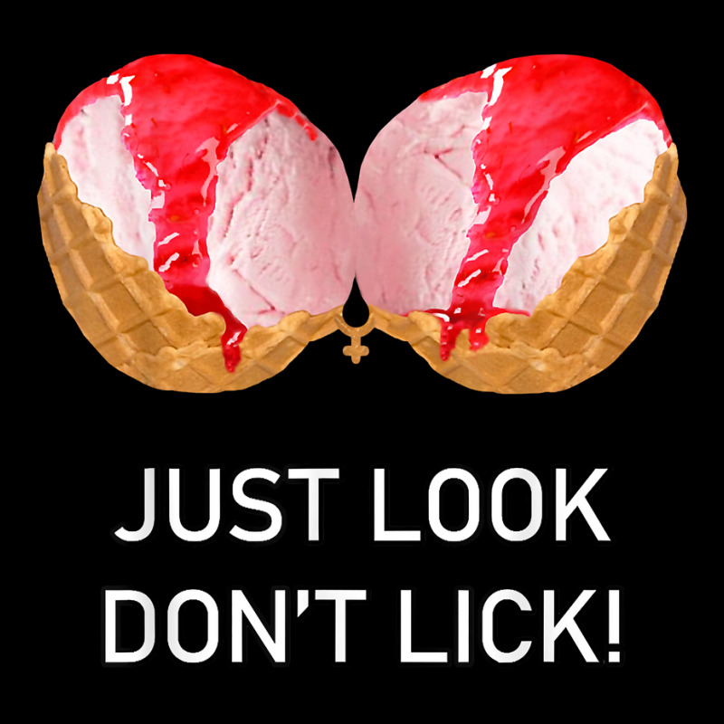 Ice Cream Boobs   Just Look Don't Lick, Ice Cream T Shirt Legging by donatoherrigpwj | Artistshot