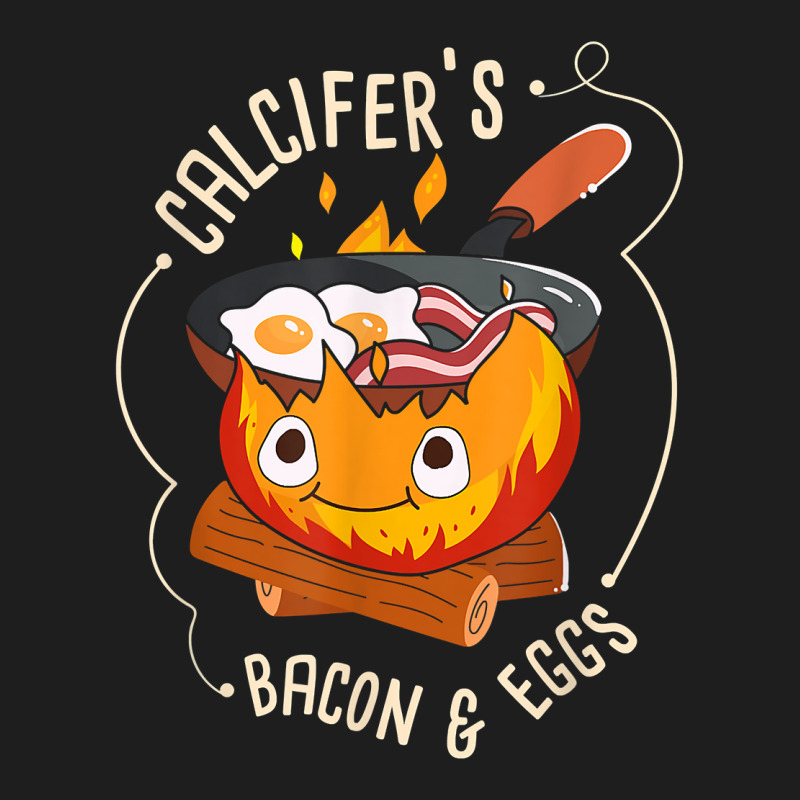 Calcifers Bacon And Egg I Camping Cooking I Bacon T Shirt Classic T-shirt by jacolepachew | Artistshot