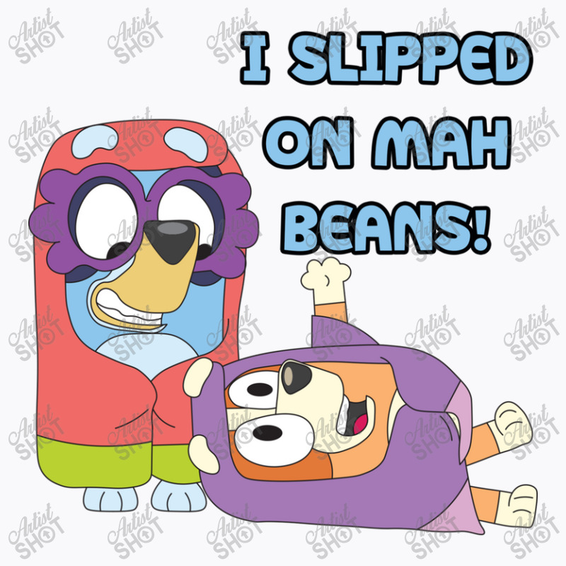 I Slipped On My Beans T-shirt | Artistshot