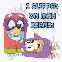 I Slipped On My Beans Tank Top | Artistshot