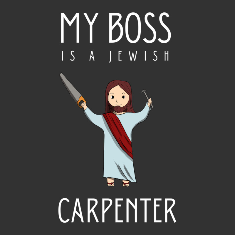 My Boss Is A Jewish Carpenter Baby Bodysuit | Artistshot