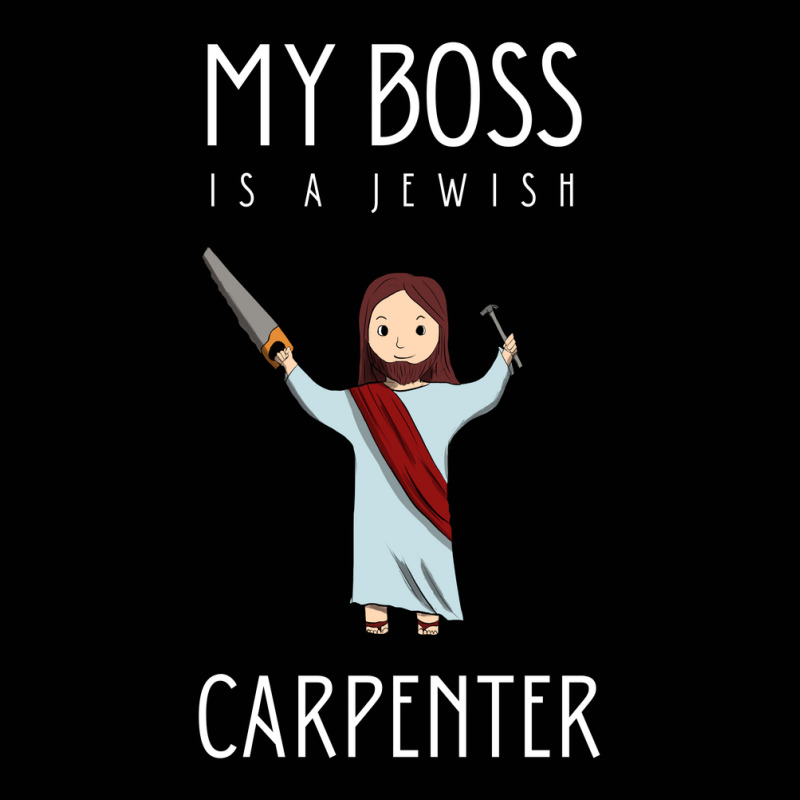 My Boss Is A Jewish Carpenter Toddler 3/4 Sleeve Tee | Artistshot