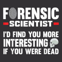 Forensic Scientist Coroner Forensics Science Student T Shirt Vintage Hoodie And Short Set | Artistshot