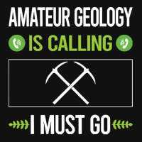 Amateur Geology T Shirtit Is Calling I Must Go Amateur Geology Geologi Baby Bibs | Artistshot