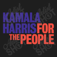 Kamala Haris For The People Classic T-shirt | Artistshot