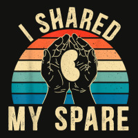 I Shared My Spare Kidney Donor Organ Donation Awareness T Shirt Scorecard Crop Tee | Artistshot