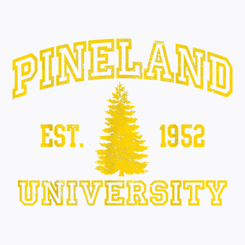 Pineland University Yellow Lettered Heavy Cotton Shirt T Shirt T-shirt | Artistshot