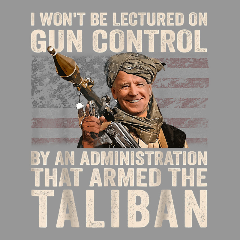 I Won't Be Lectured On Gun Control Shirt Funny Biden Taliban T Shirt Women's V-Neck T-Shirt by michealamifflin | Artistshot