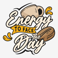 Energy To Face The Day Classic T-shirt | Artistshot