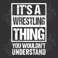 Its A Wrestling Thing You Vintage Hoodie And Short Set | Artistshot