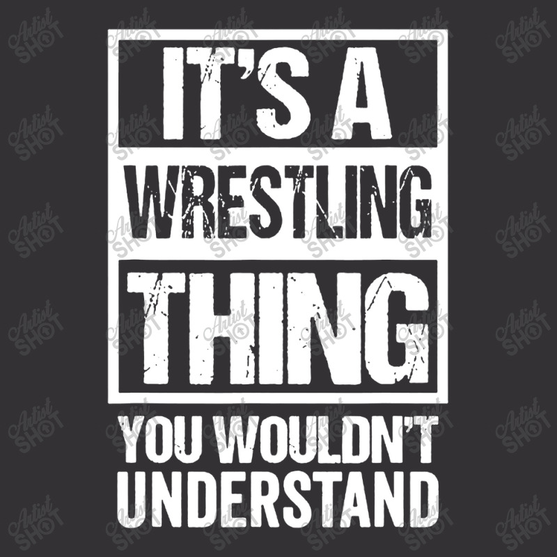 Its A Wrestling Thing You Vintage Hoodie And Short Set by Alitaz | Artistshot