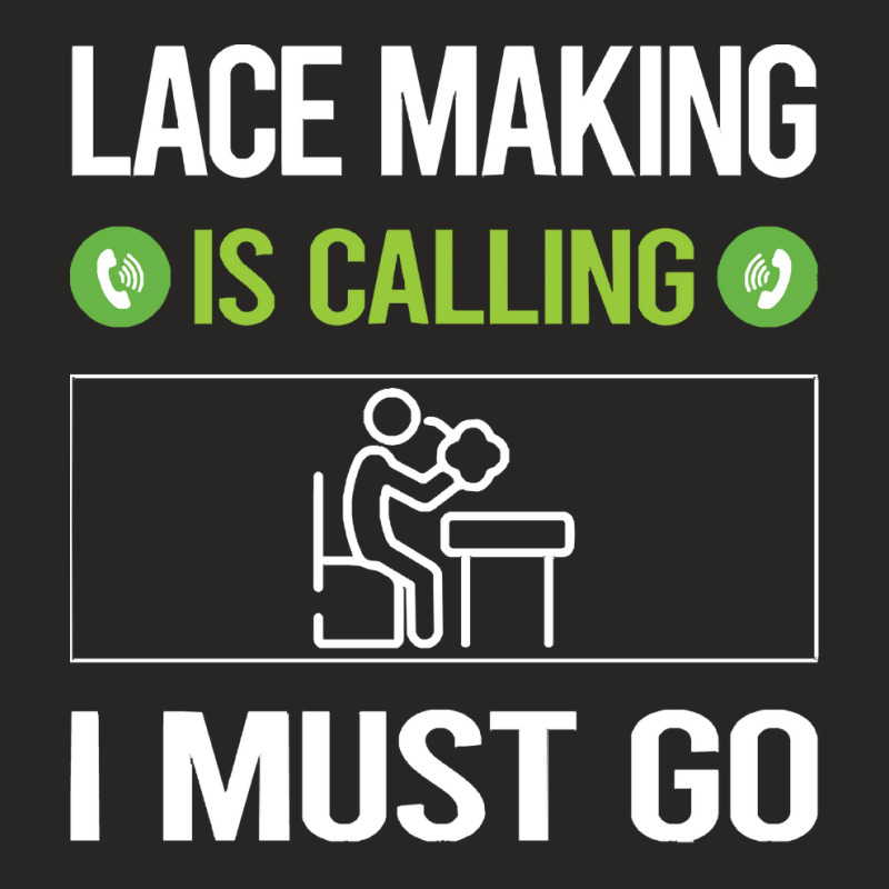 Lace Making T Shirtit Is Calling I Must Go Lace Making Lacemaking Lace Ladies Fitted T-shirt | Artistshot