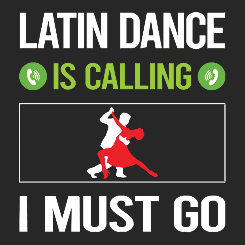 Latin Dance T Shirtit Is Calling I Must Go Latin Dance T Shirt Women's Pajamas Set by codrhinoceros | Artistshot