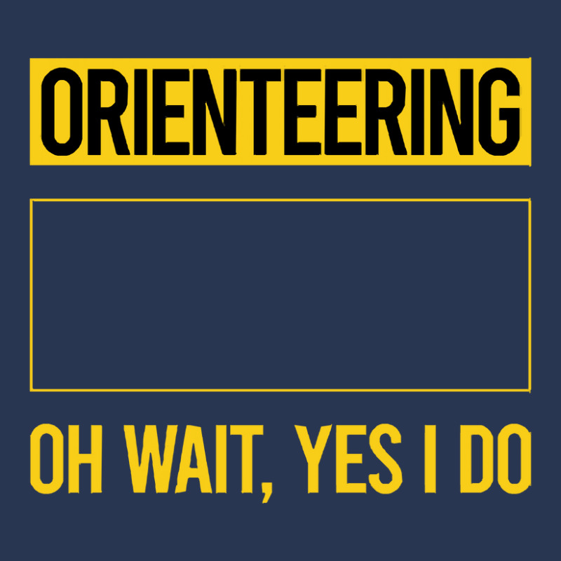 Orienteering T Shirtfunny Yes I Do Orienteering Orienteer Navigation T Men Denim Jacket | Artistshot