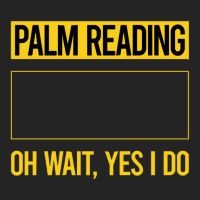 Palm Reading T Shirtfunny Yes I Do Palm Reading Reader Palmistry Palmi 3/4 Sleeve Shirt | Artistshot