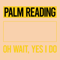 Palm Reading T Shirtfunny Yes I Do Palm Reading Reader Palmistry Palmi Cropped Hoodie | Artistshot