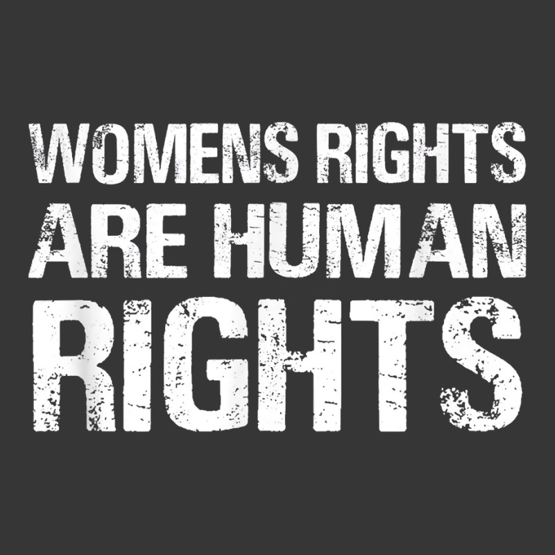 Womens Rights Are Human Rights   Protest Green Shirt March T Shirt Toddler Hoodie | Artistshot