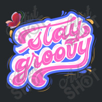 Stay Groovy Crewneck Sweatshirt | Artistshot