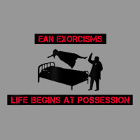 Ean Exorcisms Life Begins At Possession T Shirt Women's V-neck T-shirt | Artistshot