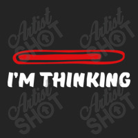 I'm Thinking Funny Slogan 3/4 Sleeve Shirt | Artistshot