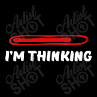 I'm Thinking Funny Slogan Zipper Hoodie | Artistshot