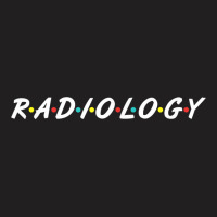 Funny Radiology Gift For Cool Radiologist T Shirt T-shirt | Artistshot