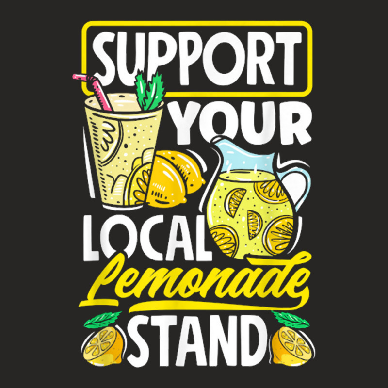 Lemonade Stand Juice Store Support Your Local Lemonade Stand Ladies Fitted T-Shirt by nbobatiga | Artistshot