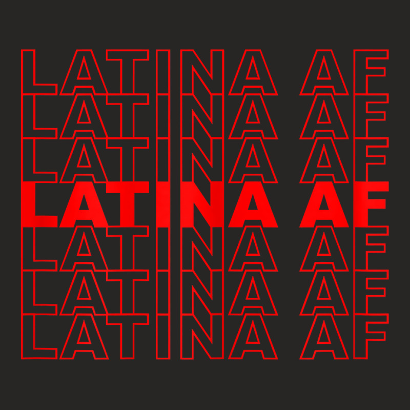 Womens Latina Af Latin Pride T Shirt Ladies Fitted T-Shirt by hutchisongruda | Artistshot