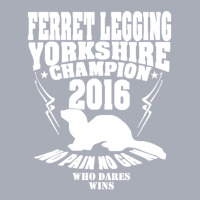 Yorkshire Ferret Legging Champ Year New For 2016 Tank Dress | Artistshot