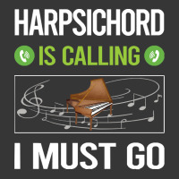 Harpsichord T Shirtit Is Calling I Must Go Harpsichord Harpsichordist Toddler Hoodie | Artistshot