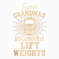 Some Grandmas Play Bingo Real Grandmas Lift Weights Tank Top Coffee Mug | Artistshot