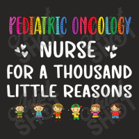 Nurse Litte Reasons Pediatric Oncology Nurse Appreciation Ladies Fitted T-shirt | Artistshot