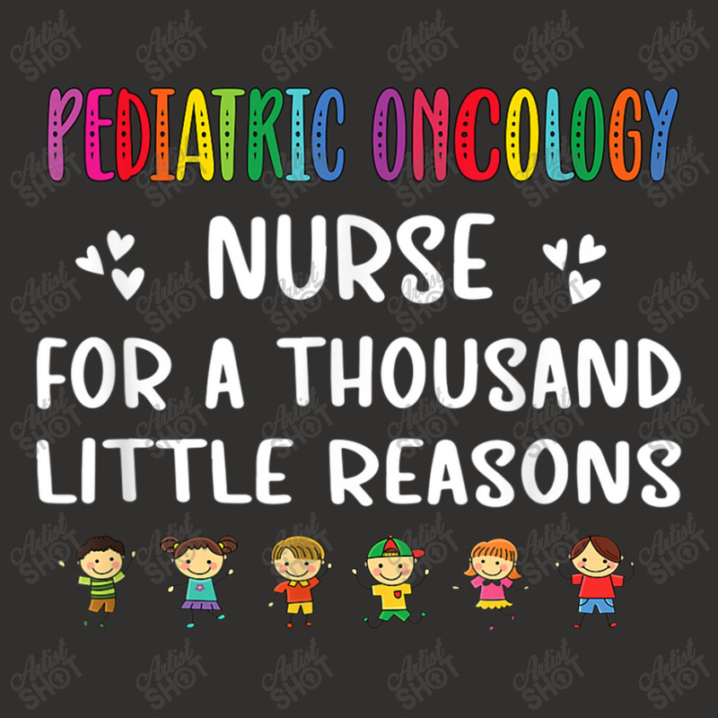 Nurse Litte Reasons Pediatric Oncology Nurse Appreciation Champion Hoodie by criticizematter | Artistshot