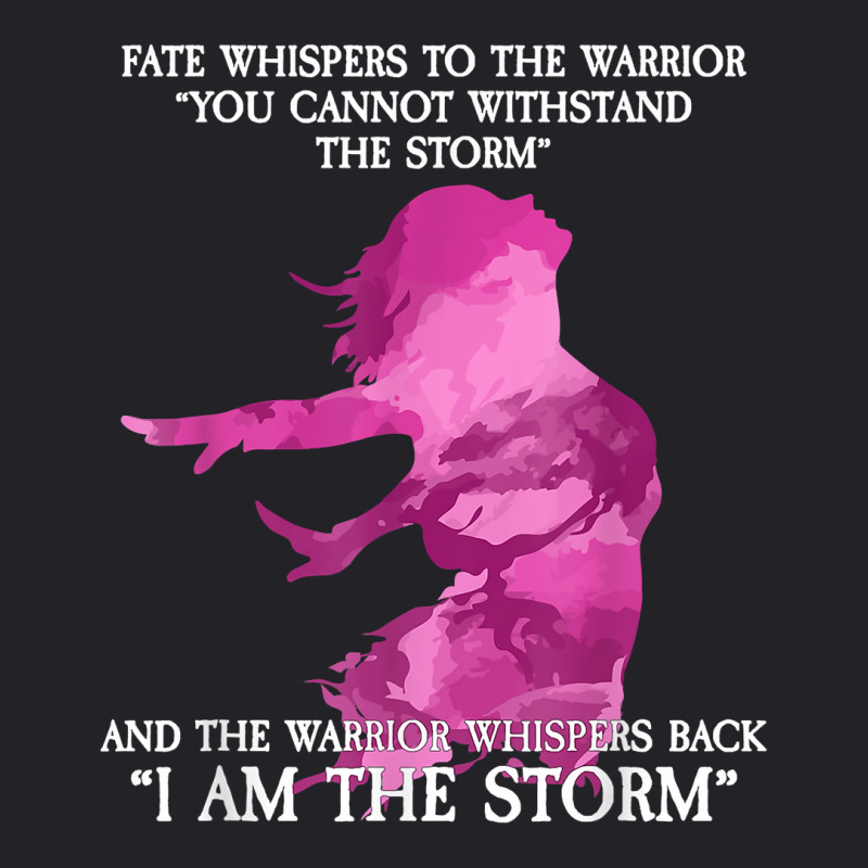 Fate Whispers To The Warrior   I Am The Storm T Shirt Youth Tee | Artistshot