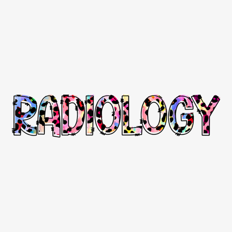 Radiology, Radiology Tech Love, Radiologist Back To School T Shirt Ladies Fitted T-Shirt by haocovaccaj | Artistshot