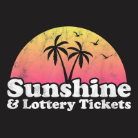 Sunshine And Lottery Tickets T Shirt T-shirt | Artistshot