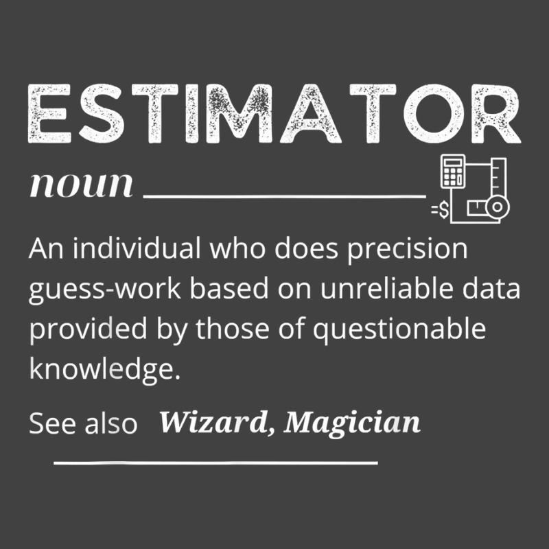 Estimator Definition, Funny Quote Job Titles For Men Women T Shirt Vintage T-shirt | Artistshot