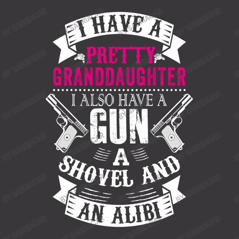 I Have A Pretty Granddaughter Gun A Shovel And An Alibi Ladies Curvy T-Shirt by SabriAcar | Artistshot