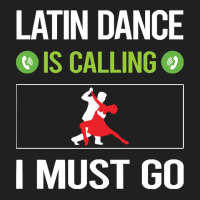 Latin Dance T Shirtit Is Calling I Must Go Latin Dance T Shirt Ladies Polo Shirt | Artistshot