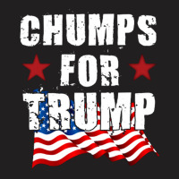 Chumps For Trump T-shirt | Artistshot