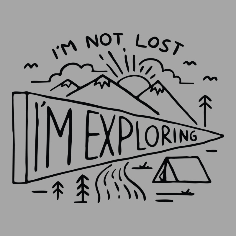 Im Not Lost Im Exploring Toddler Sweatshirt by Quilimo | Artistshot