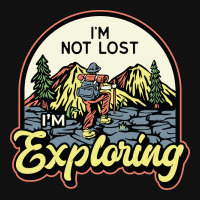 Im Not Lost Im Exploring Pin-back Button | Artistshot