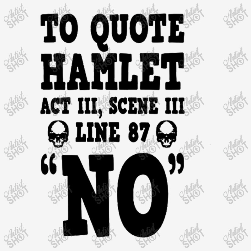 Hamlet Quote Funny Shakespeare Play Theater Humor Adjustable Cap by Gretchen Minnis | Artistshot