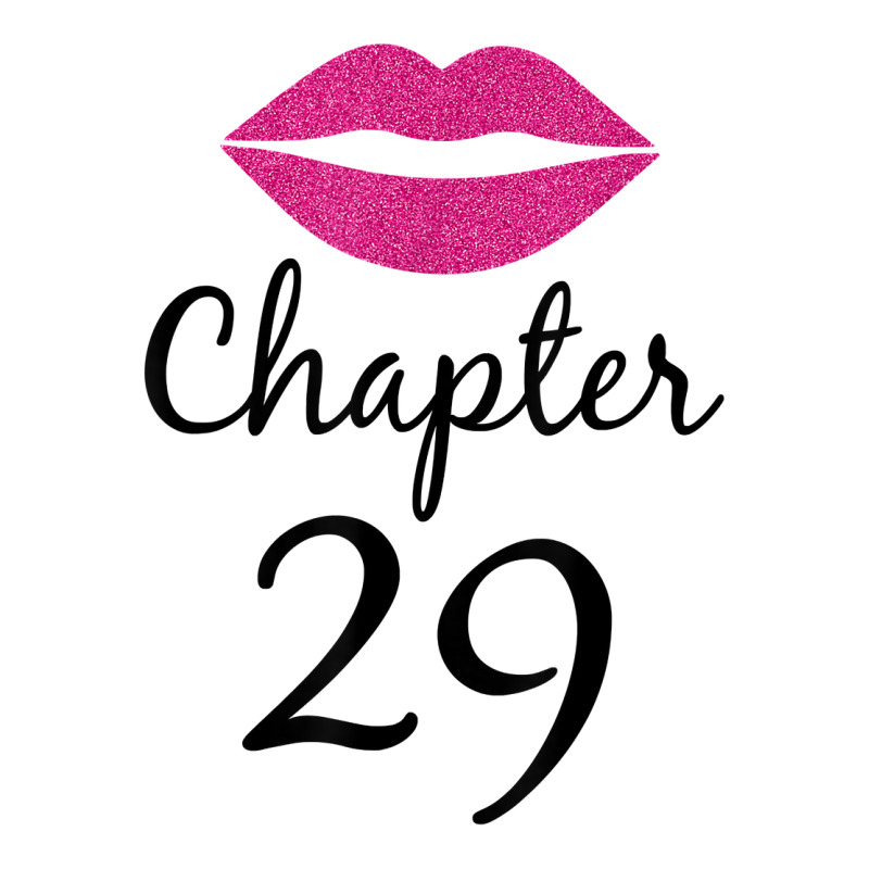 Women 29th Birthday Gift Chapter 29 Years Old 29th Bday T Shirt V-neck Tee | Artistshot