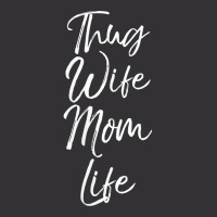 Womens Funny Mother's Day Gift From Husband Cute Thug Wife Mom Life V Vintage Short | Artistshot