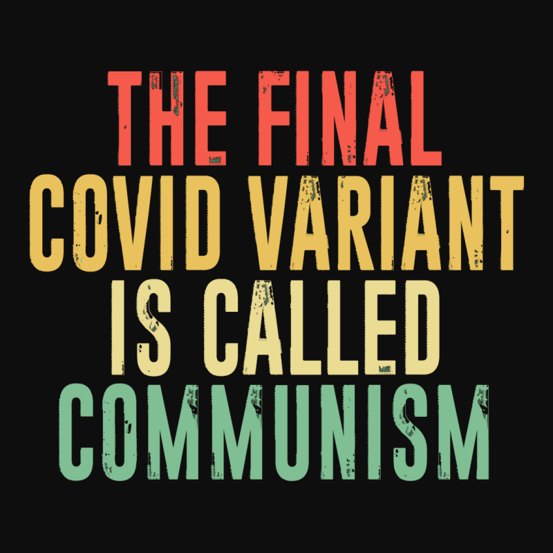 The Final Variant Is Called Communism Crop Top by Dejavu77 | Artistshot