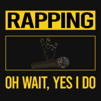 Rapping T Shirtfunny Yes I Do Rapping Rap Rapper T Shirt Iphone 13 Case | Artistshot