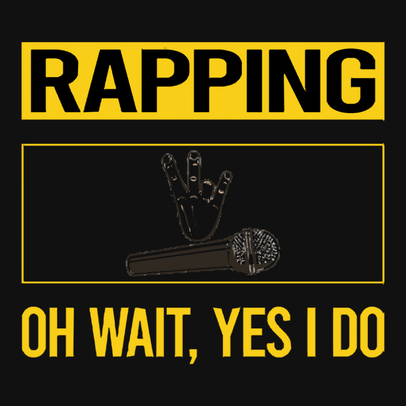 Rapping T Shirtfunny Yes I Do Rapping Rap Rapper T Shirt Pin-back Button | Artistshot